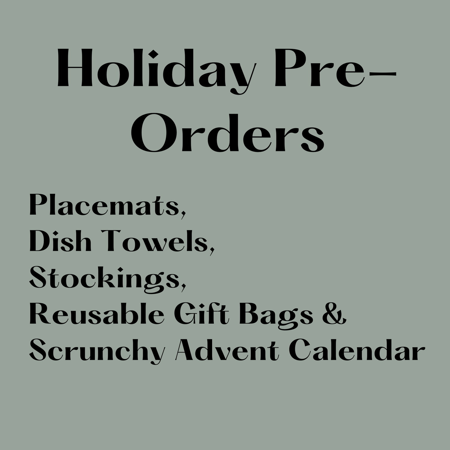 Holiday Pre-Orders